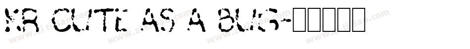KR Cute As A Bug字体转换